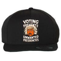 Voting Prevents Unwanted Presidencies Artwork For Halloween Wool Snapback Cap