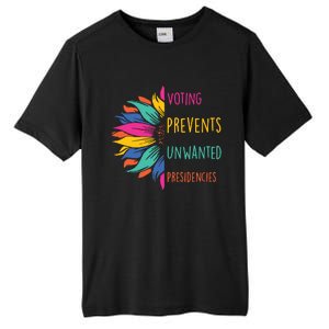 Voting Prevents Unwanted Presidencies Tall Fusion ChromaSoft Performance T-Shirt