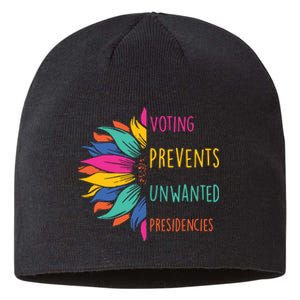 Voting Prevents Unwanted Presidencies Sustainable Beanie