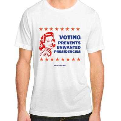 Voting Prevents Unwanted Presidencies Vote For Harris Walz Adult ChromaSoft Performance T-Shirt