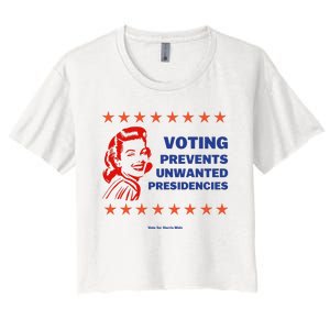 Voting Prevents Unwanted Presidencies Vote For Harris Walz Women's Crop Top Tee