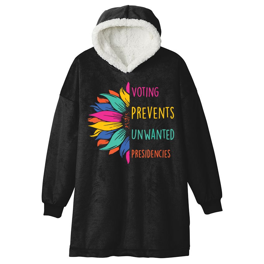 Voting Prevents Unwanted Presidencies Hooded Wearable Blanket