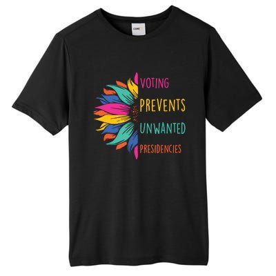 Voting Prevents Unwanted Presidencies Tall Fusion ChromaSoft Performance T-Shirt