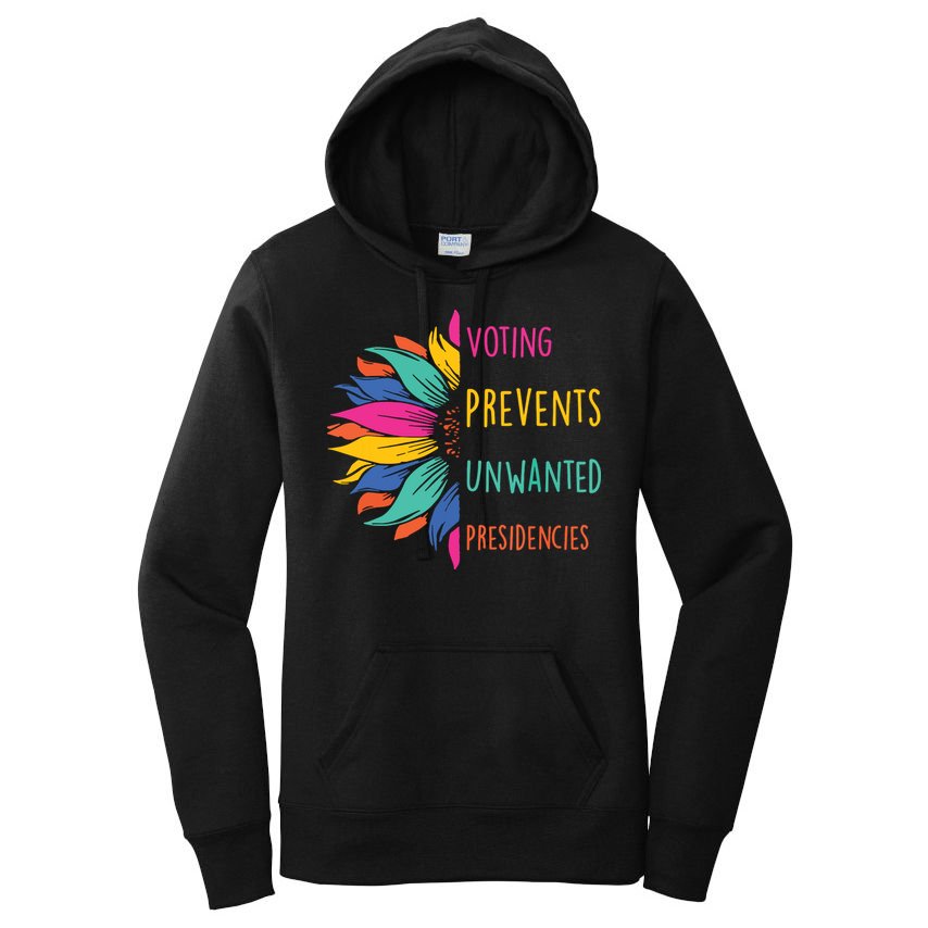 Voting Prevents Unwanted Presidencies Women's Pullover Hoodie