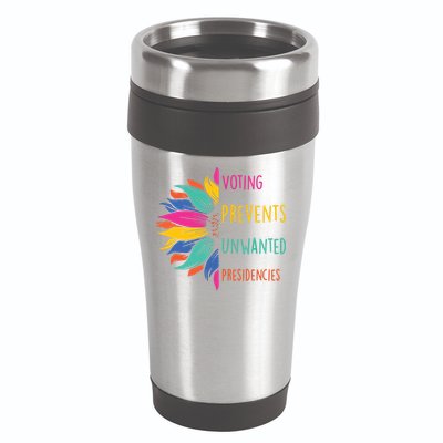 Voting Prevents Unwanted Presidencies 16oz Travel Tumbler