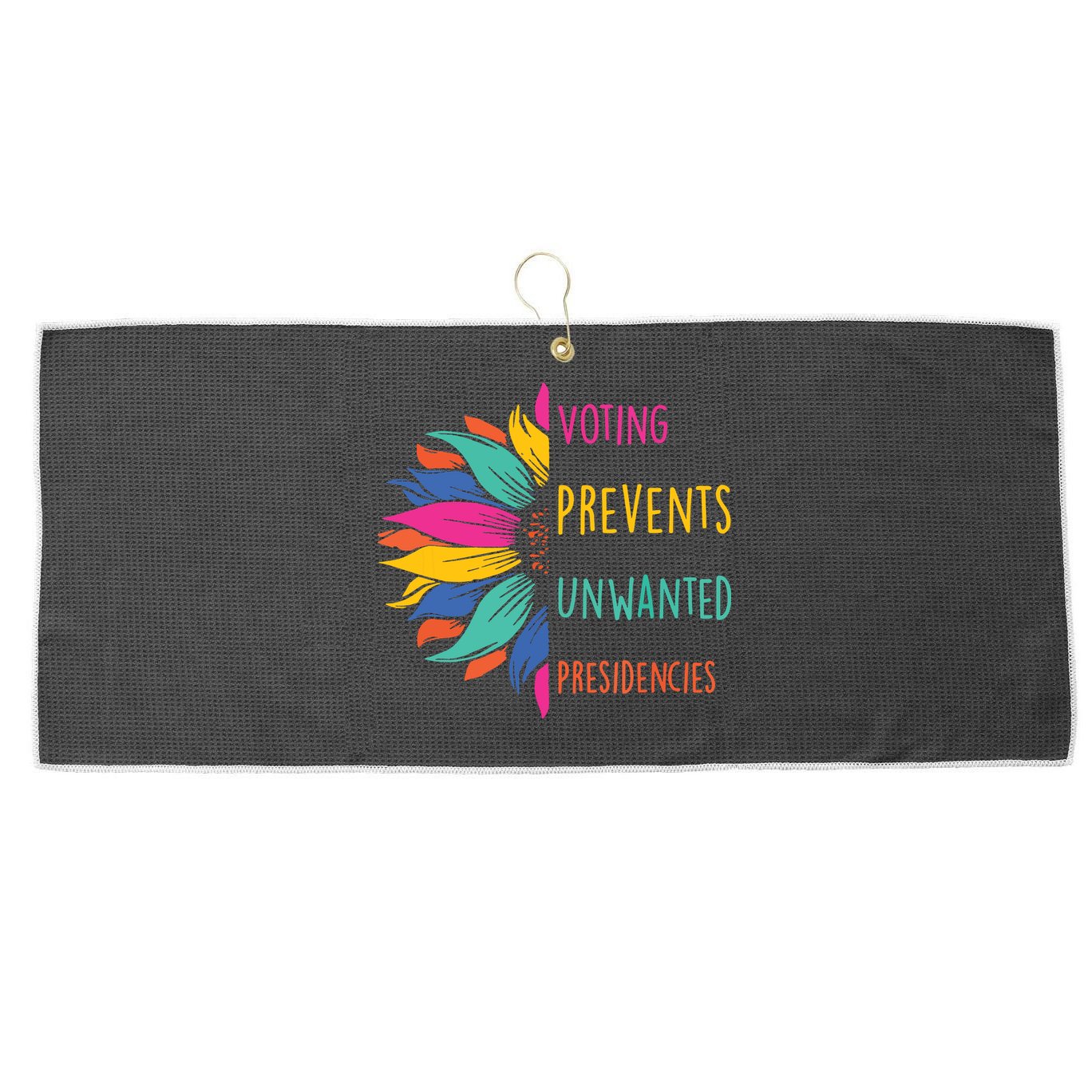 Voting Prevents Unwanted Presidencies Large Microfiber Waffle Golf Towel