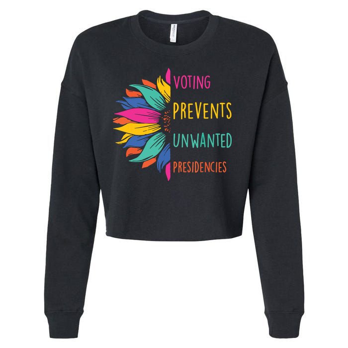 Voting Prevents Unwanted Presidencies Cropped Pullover Crew