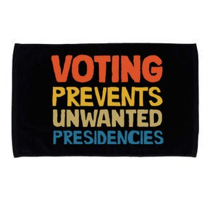 Voting Prevents Unwanted Presidencies Microfiber Hand Towel