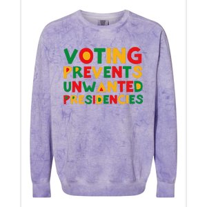 Voting Prevents Unwanted Presidencies Colorblast Crewneck Sweatshirt