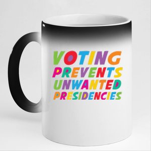 Voting Prevents Unwanted Presidencies 11oz Black Color Changing Mug