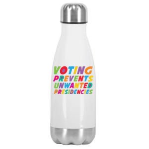 Voting Prevents Unwanted Presidencies Stainless Steel Insulated Water Bottle