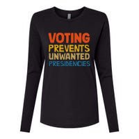 Voting Prevents Unwanted Presidencies Womens Cotton Relaxed Long Sleeve T-Shirt