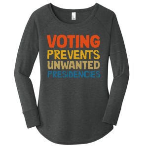 Voting Prevents Unwanted Presidencies Women's Perfect Tri Tunic Long Sleeve Shirt