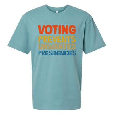 Voting Prevents Unwanted Presidencies Sueded Cloud Jersey T-Shirt