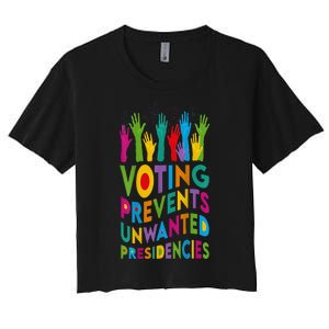 Voting Prevents Unwanted Presidencies Harris Walz 2024 Women's Crop Top Tee