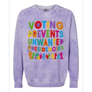 Voting Prevents Unwanted Presidencies Colorblast Crewneck Sweatshirt