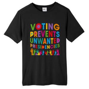 Voting Prevents Unwanted Presidencies Tall Fusion ChromaSoft Performance T-Shirt