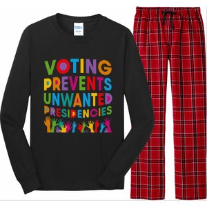 Voting Prevents Unwanted Presidencies Long Sleeve Pajama Set