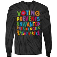 Voting Prevents Unwanted Presidencies Tie-Dye Long Sleeve Shirt