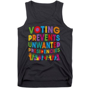 Voting Prevents Unwanted Presidencies Tank Top