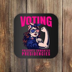 Voting Prevents Unwanted Presidencies Coaster