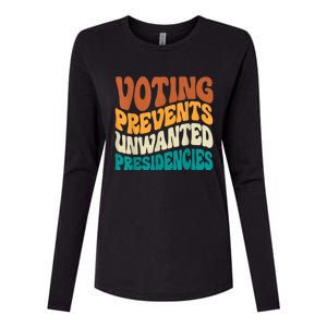 Voting Prevents Unwanted Presidencies Womens Cotton Relaxed Long Sleeve T-Shirt