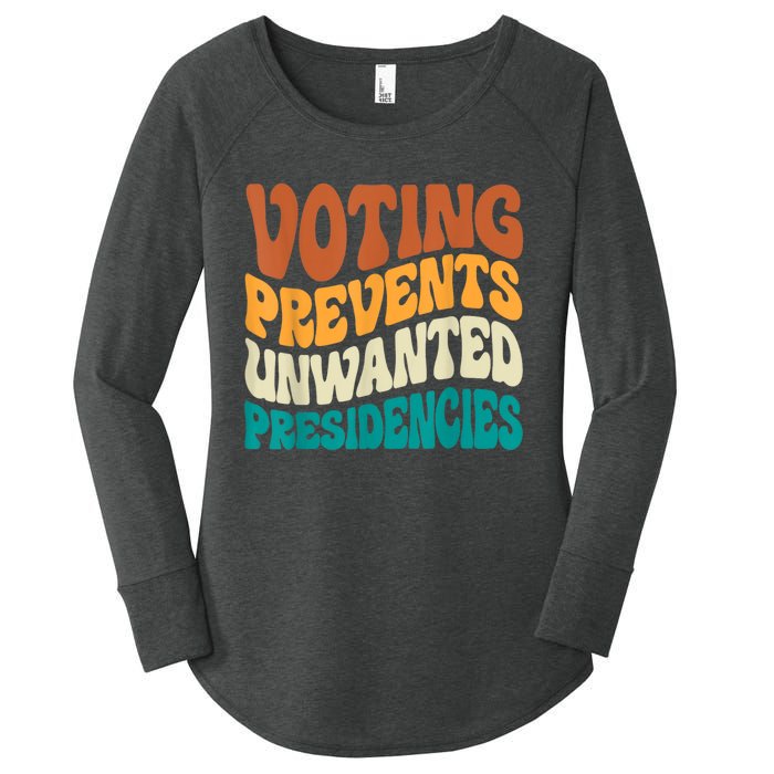 Voting Prevents Unwanted Presidencies Women's Perfect Tri Tunic Long Sleeve Shirt