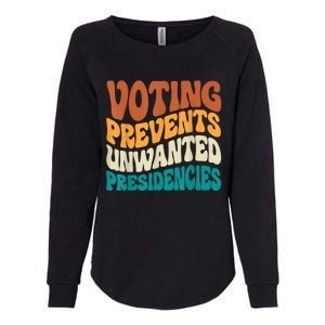 Voting Prevents Unwanted Presidencies Womens California Wash Sweatshirt