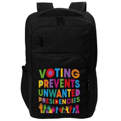 Voting Prevents Unwanted Presidencies Gift Impact Tech Backpack