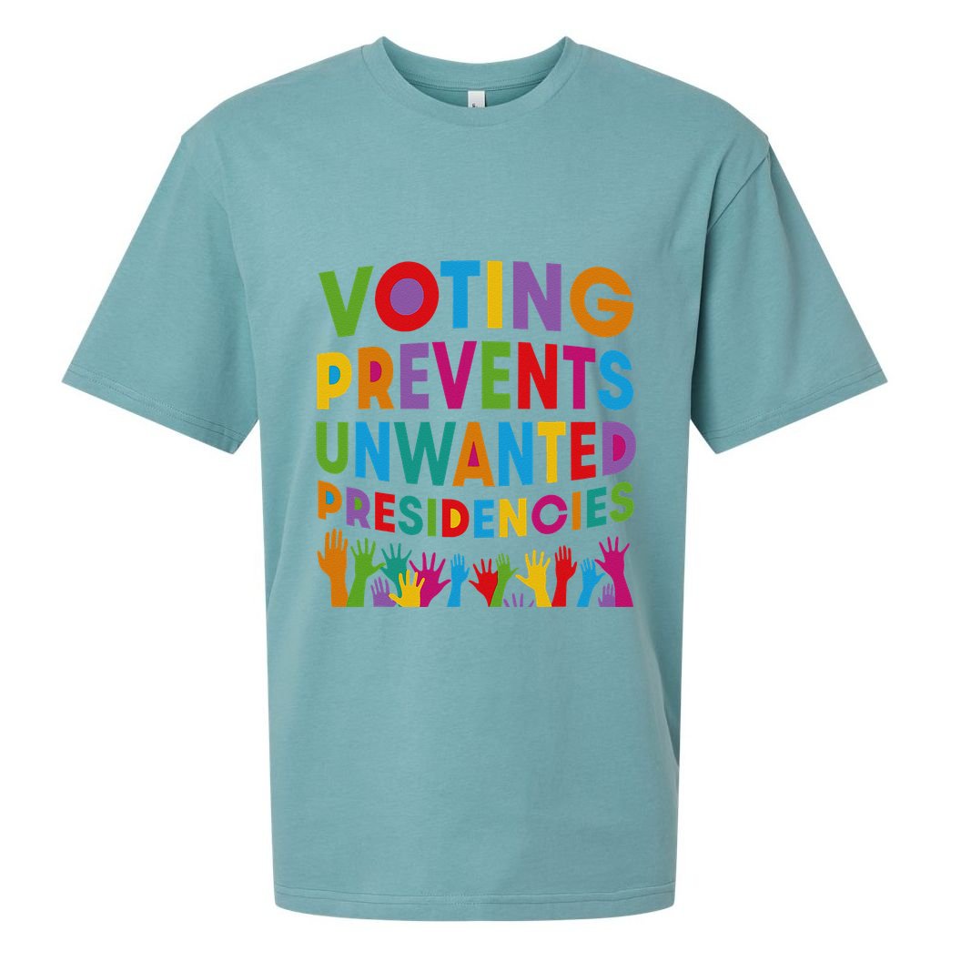 Voting Prevents Unwanted Presidencies Gift Sueded Cloud Jersey T-Shirt