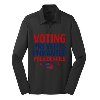 Voting Prevents Unwanted Presidencies Silk Touch Performance Long Sleeve Polo