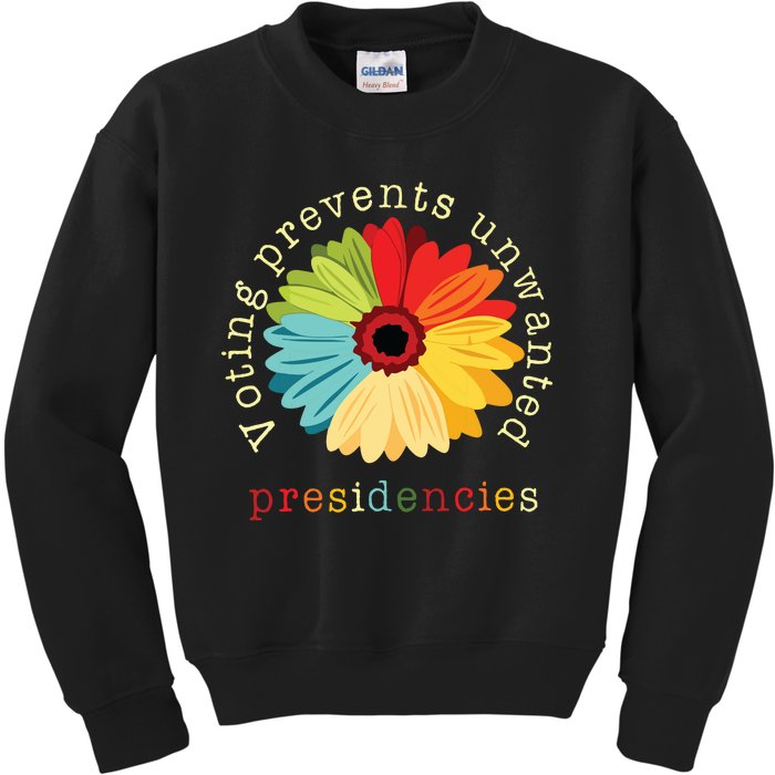 Voting Prevents Unwanted Presidencies Kids Sweatshirt