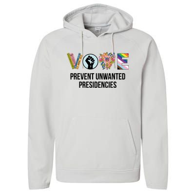 Vote Prevent Unwanted Presidencies Performance Fleece Hoodie