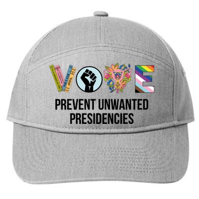 Vote Prevent Unwanted Presidencies 7-Panel Snapback Hat