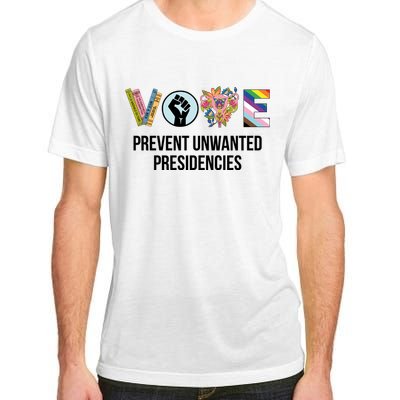 Vote Prevent Unwanted Presidencies Adult ChromaSoft Performance T-Shirt