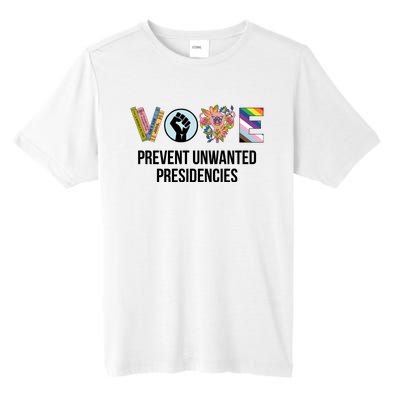 Vote Prevent Unwanted Presidencies Tall Fusion ChromaSoft Performance T-Shirt