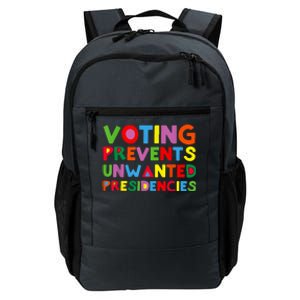 Voting Prevents Unwanted Presidencies Daily Commute Backpack