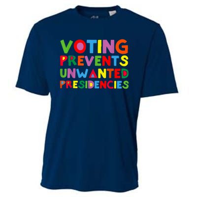 Voting Prevents Unwanted Presidencies Cooling Performance Crew T-Shirt