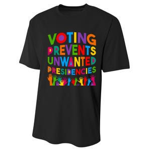 Voting Prevents Unwanted Presidencies Funny Saying Quote Performance Sprint T-Shirt