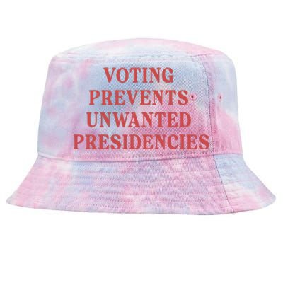 Voting Prevents Unwanted Presidencies Tie-Dyed Bucket Hat