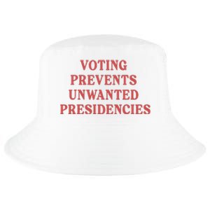 Voting Prevents Unwanted Presidencies Cool Comfort Performance Bucket Hat