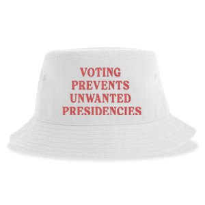 Voting Prevents Unwanted Presidencies Sustainable Bucket Hat