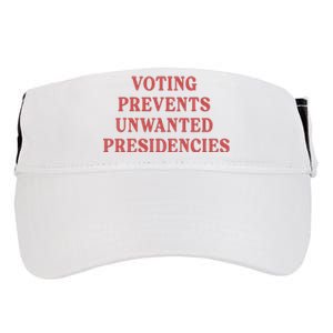 Voting Prevents Unwanted Presidencies Adult Drive Performance Visor