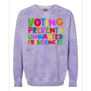 Voting Prevents Unwanted Presidencies Colorblast Crewneck Sweatshirt