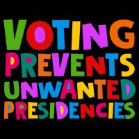 Voting Prevents Unwanted Presidencies Apron