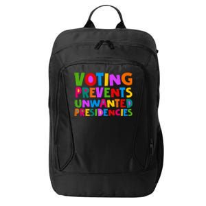 Voting Prevents Unwanted Presidencies City Backpack