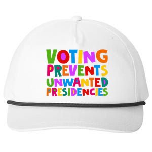 Voting Prevents Unwanted Presidencies Snapback Five-Panel Rope Hat