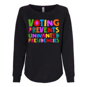 Voting Prevents Unwanted Presidencies Womens California Wash Sweatshirt