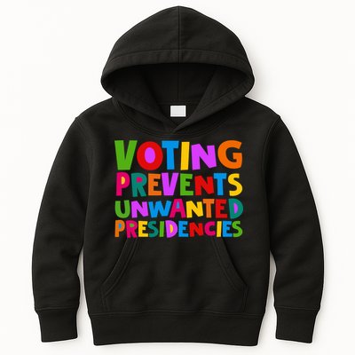Voting Prevents Unwanted Presidencies Kids Hoodie