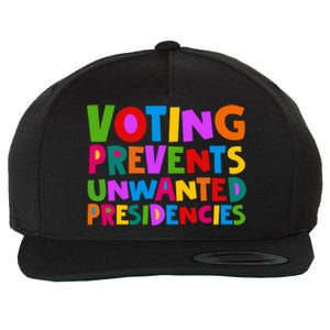 Voting Prevents Unwanted Presidencies Wool Snapback Cap